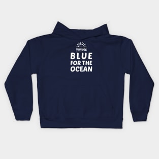 Blue for The Ocean Kids Hoodie